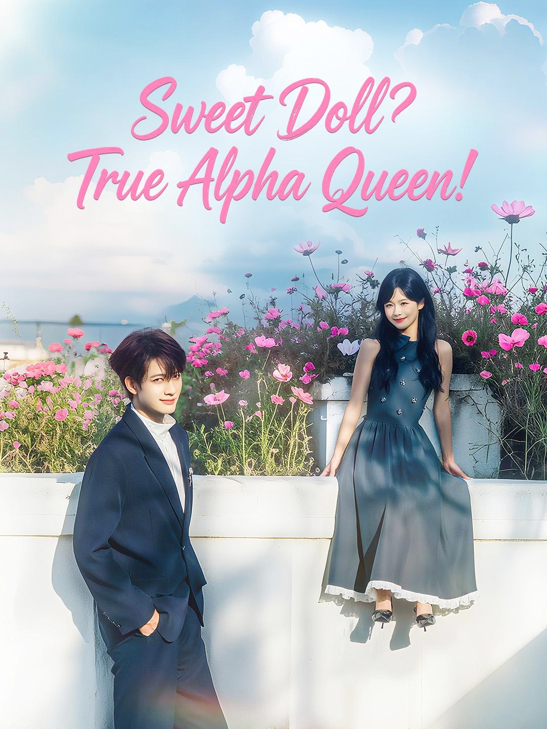 Sweet Doll True Alpha Queen Chinese Drama